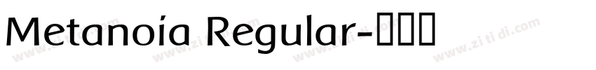 Metanoia Regular字体转换
